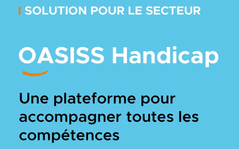 Emploi et handicap : le dispositif de préformation OASISS s’étend aux métiers du sanitaire