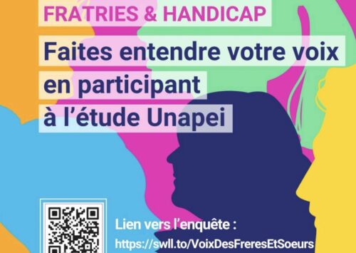 Étude Unapei : Faisons entendre la voix des frères & sœurs