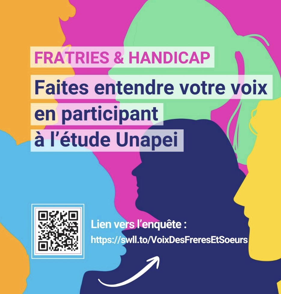 Étude Unapei : Faisons entendre la voix des frères & sœurs